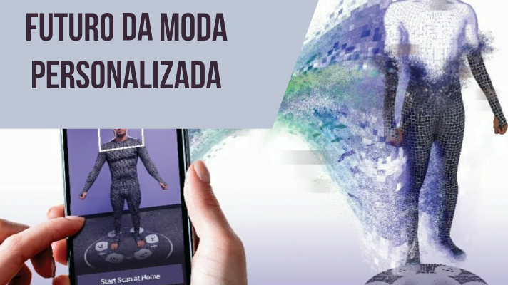 O futuro da moda: Scanner de Corpo pelo Celular