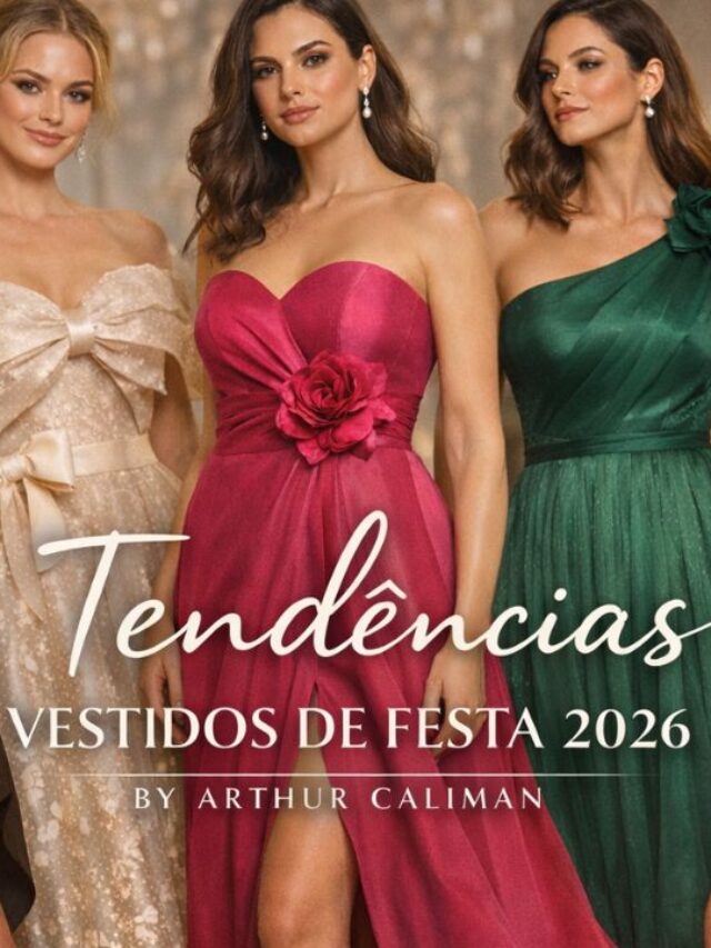 Tendências de Vestidos de Festa 2026: o luxo do novo feminino